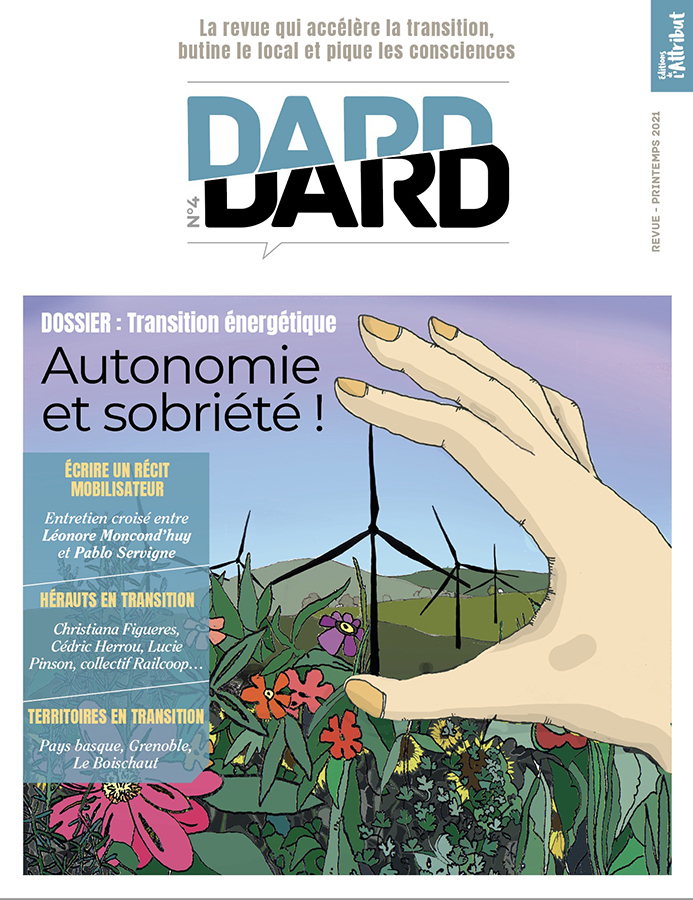 DardDard n°4 - Autonomie et sobriété - Avril 2021
