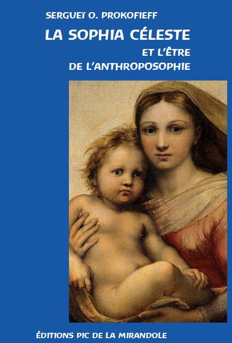 La Sophia Céleste et l'être de l'anthroposophie