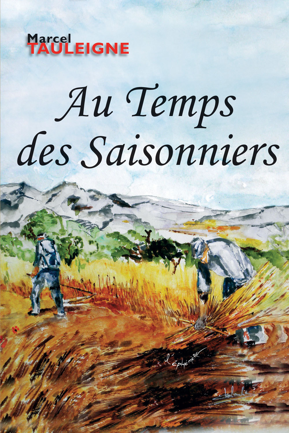 Au Temps des Saisonniers