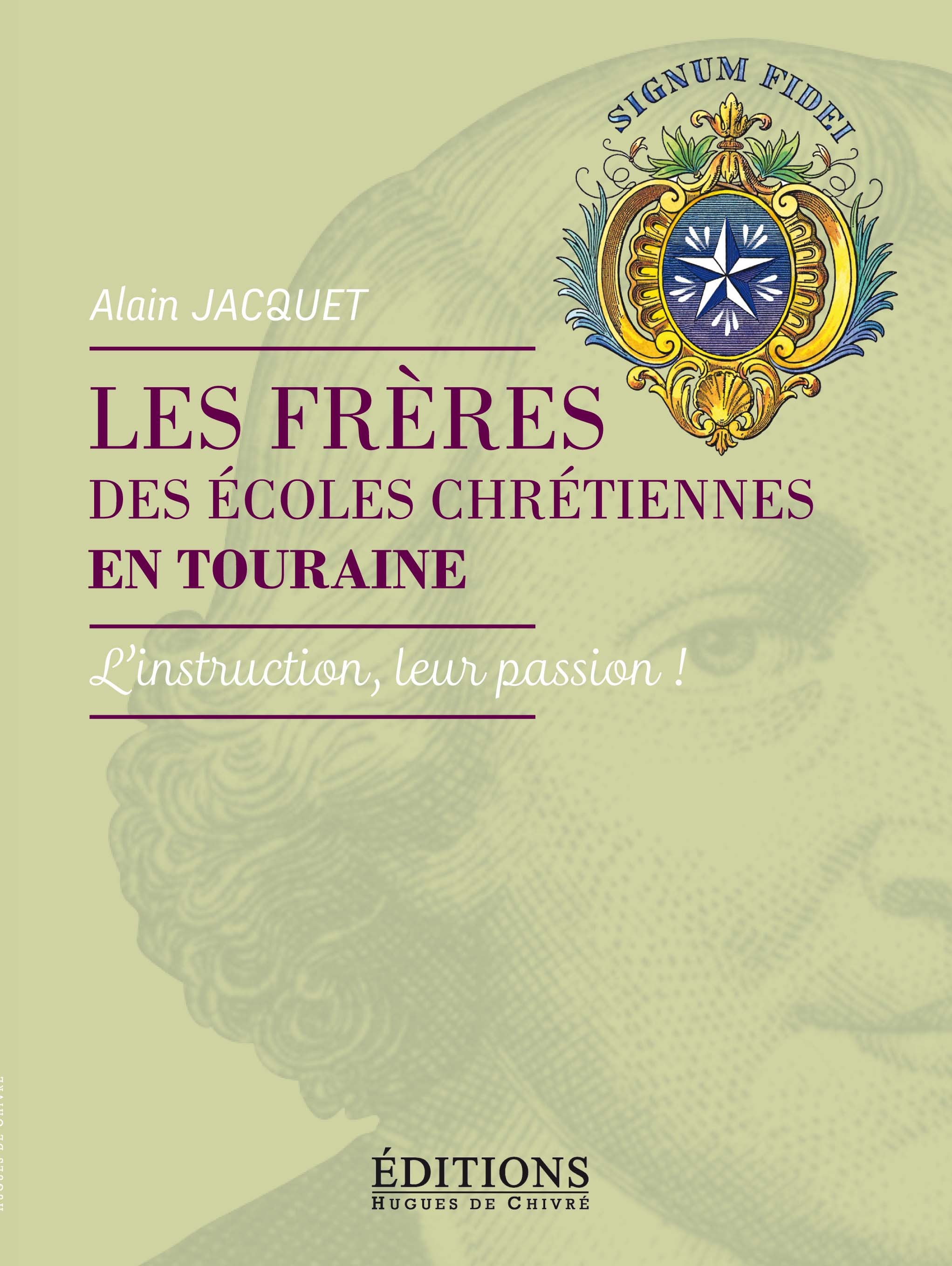 Les frères des écoles chrétiennes en Touraine - l'instruction