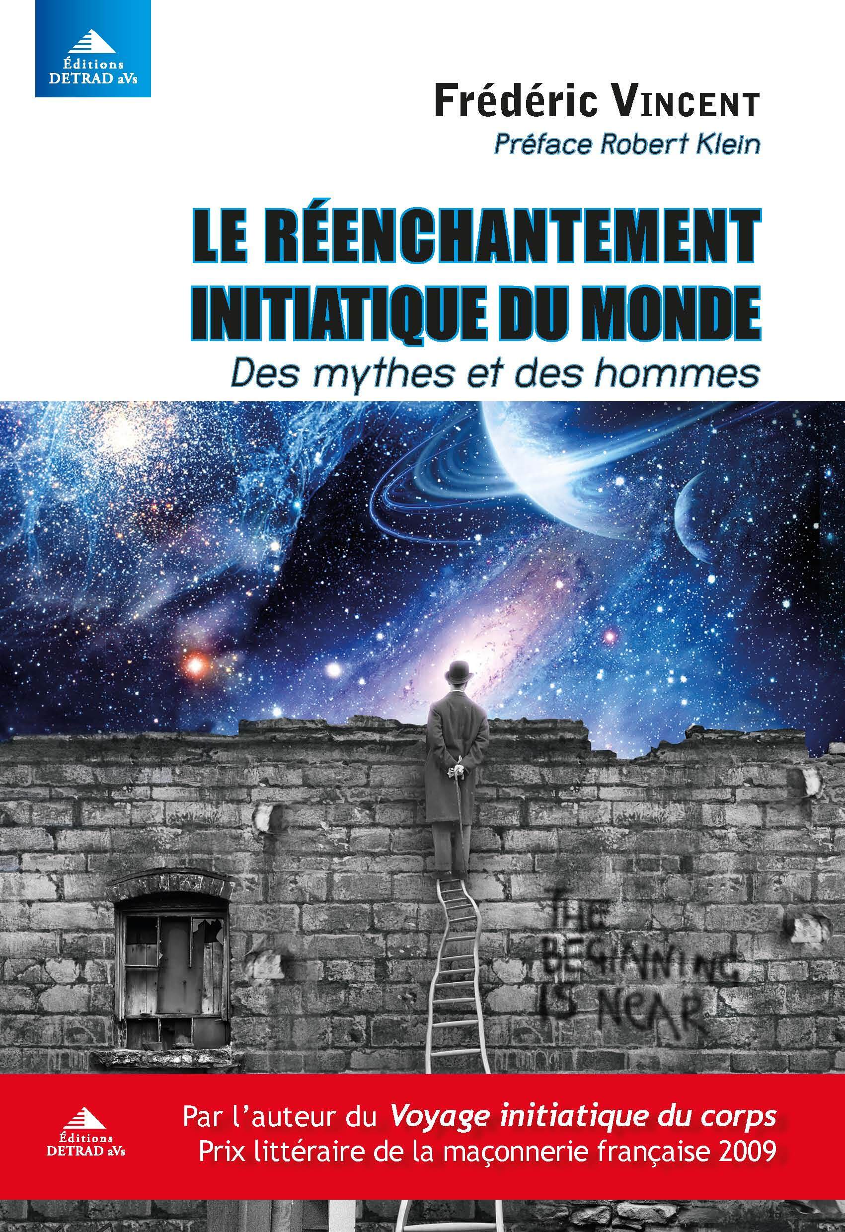 Le réenchantement initiatique du monde