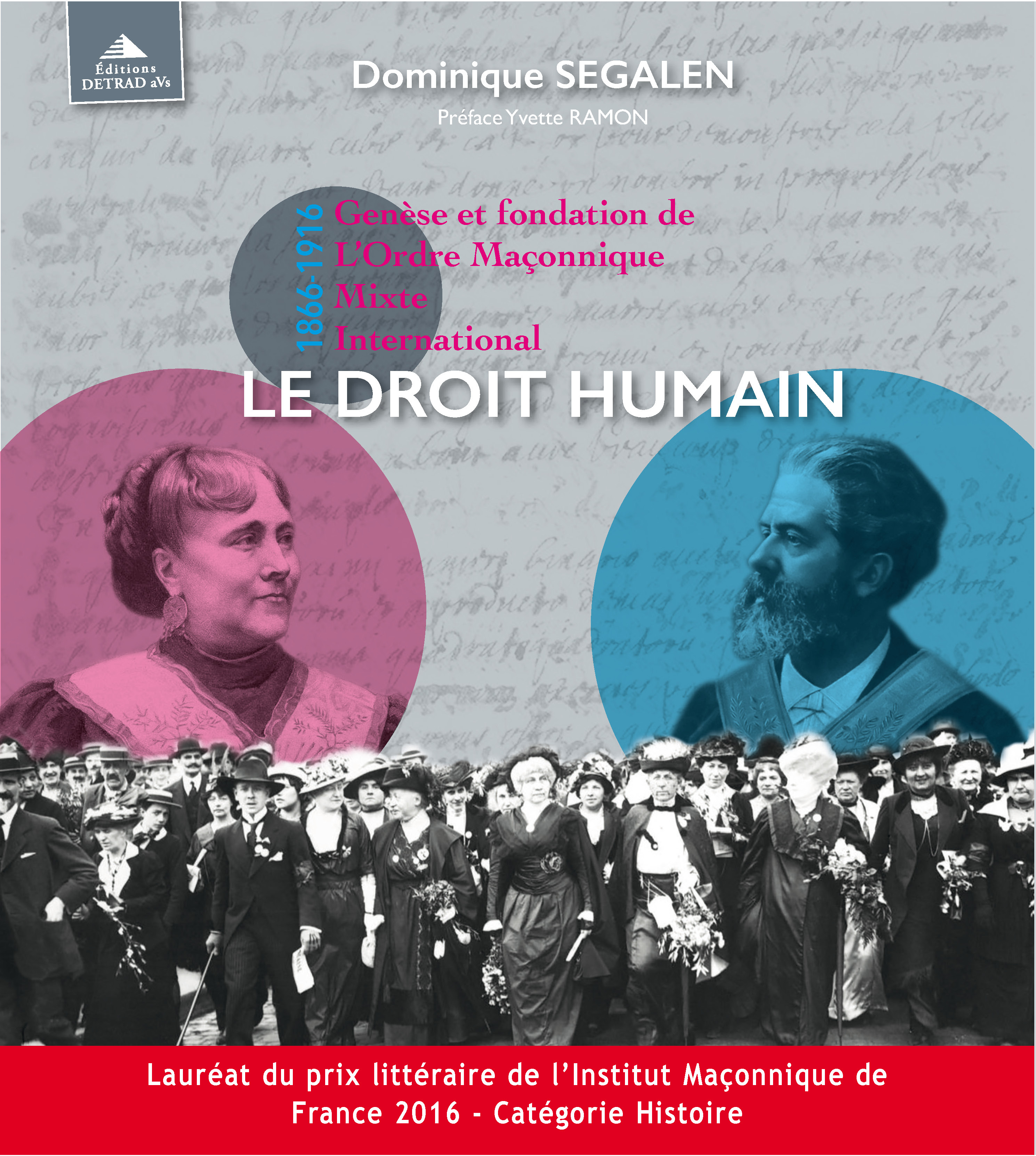 Génèse et fondation de l'ordre maçonnique mixte international-Le droit humain