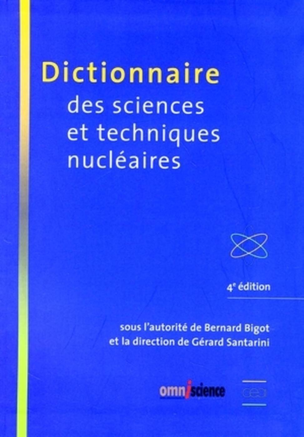 Dictionnaire des sciences et techniques nucléaires
