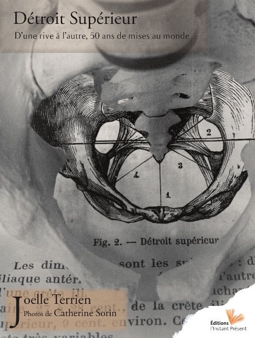 Détroit supérieur - d'une rive à l'autre, 50 ans de mises au monde