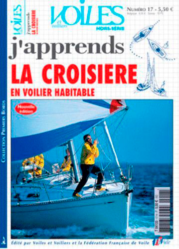 J'Apprends La Croisiere En Voilier Habitable (Hs N