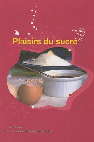 PLAISIRS DU SUCRE