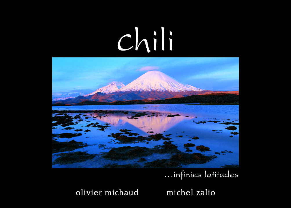 CHILI : INFINIES LATITUDES