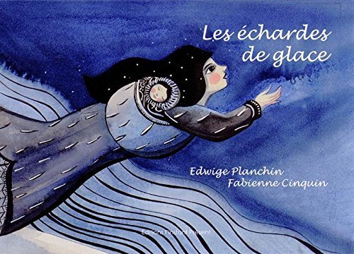 Les échardes de glace