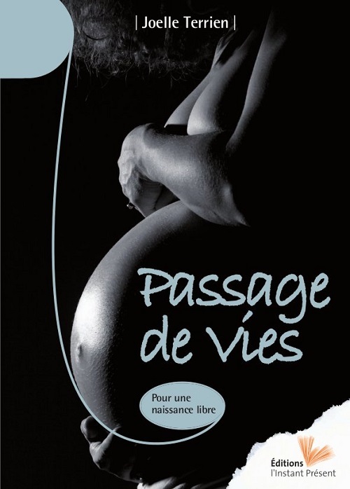 Passage de vies - pour une naissance libre
