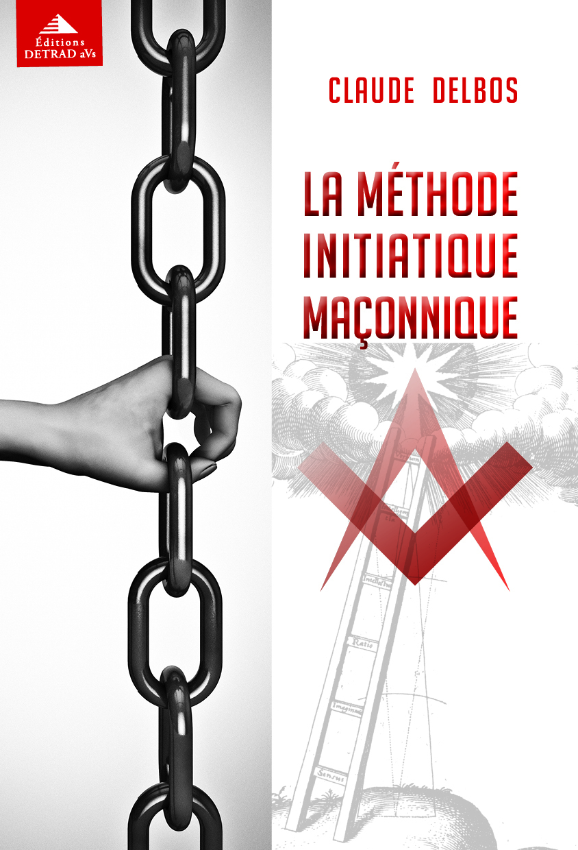 La méthode initiatique maçonnique