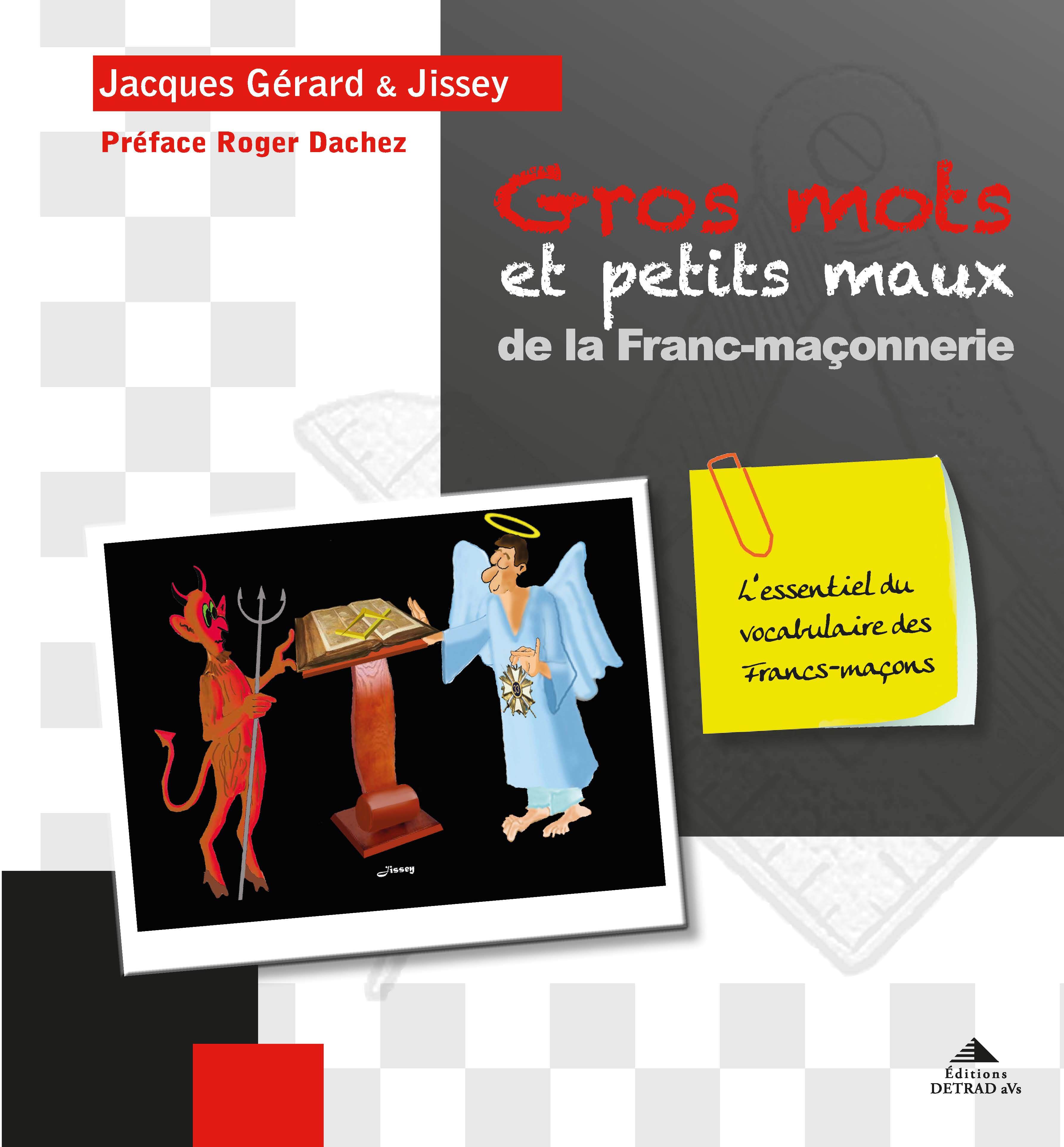 Gros mots et petits maux de la franc-maçonnerie