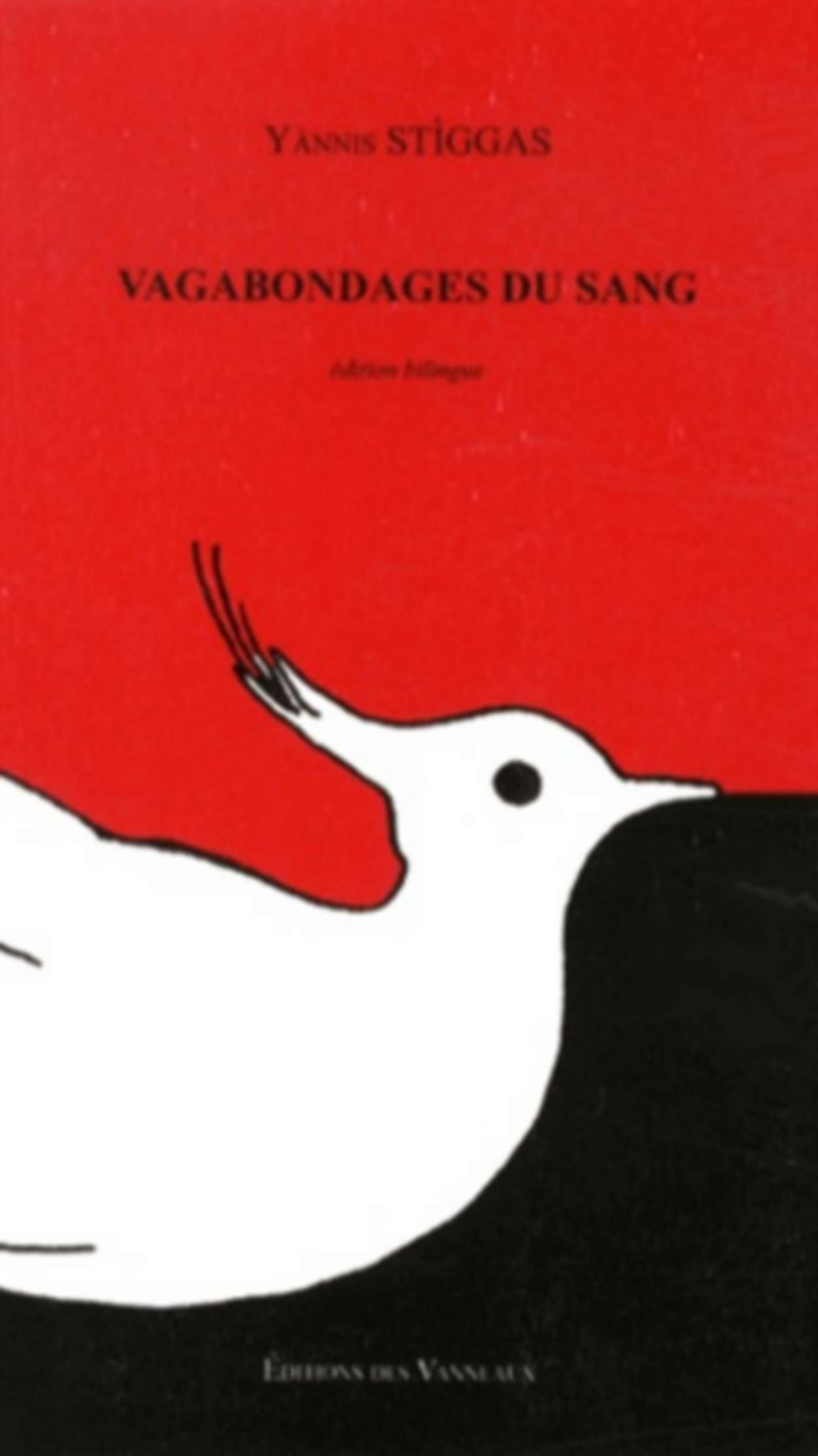 Vagabondages du sang - Edition bilingue français-grec