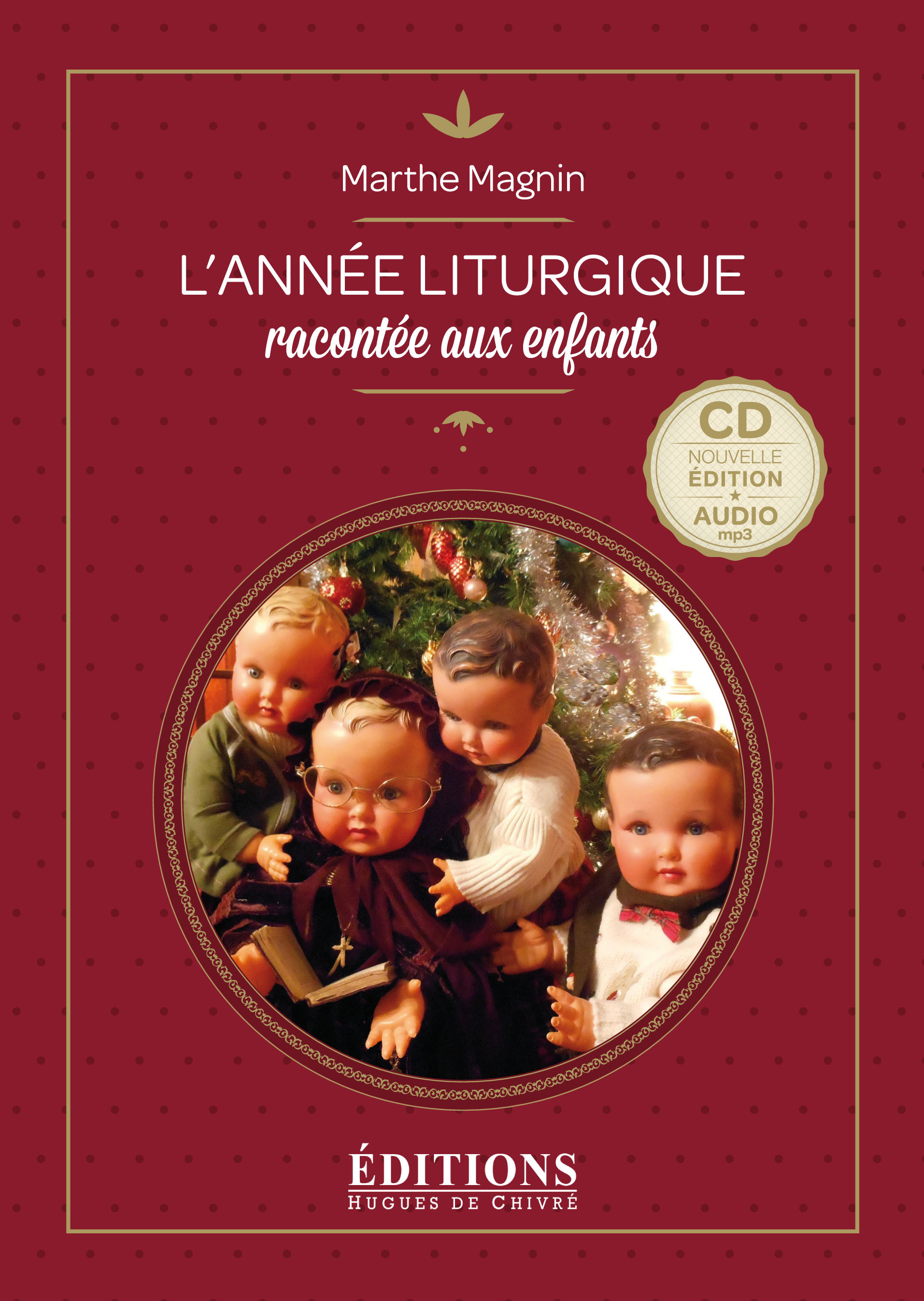 L'année liturgique racontée aux enfants - Nouvelle édition
