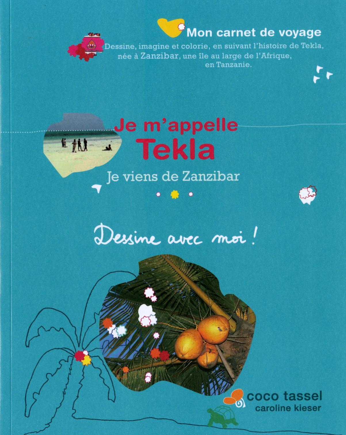 JE M'APPELLE TEKLA