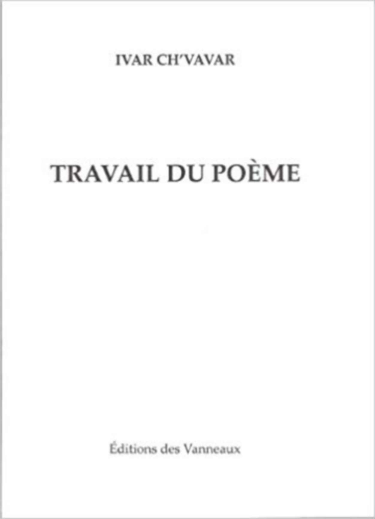 travail du poème 1979 - 2009