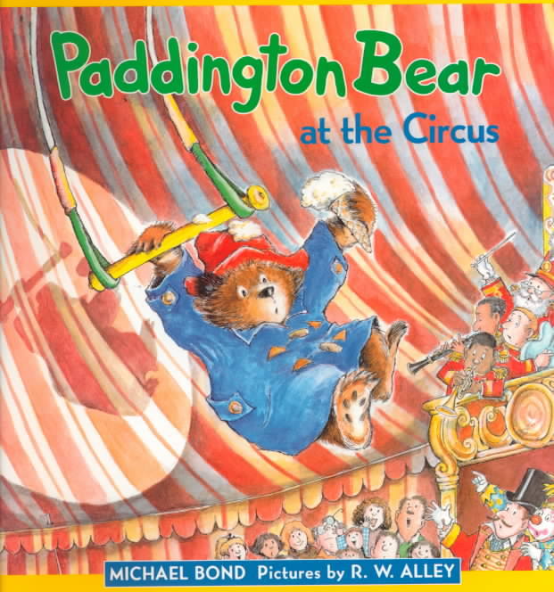 Paddington Bear at the Circus