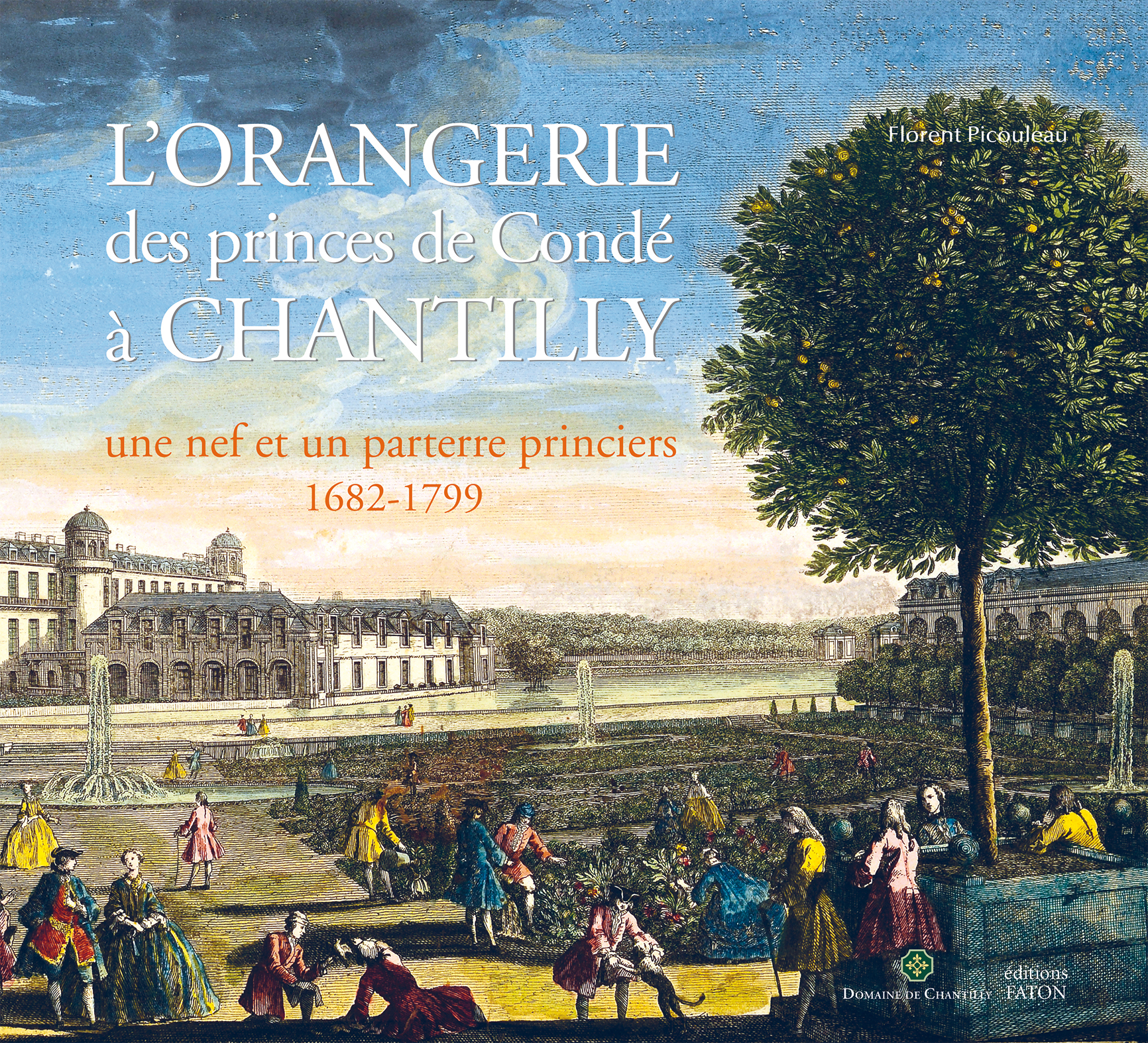 L' Orangerie des princes de Condé à Chantilly
