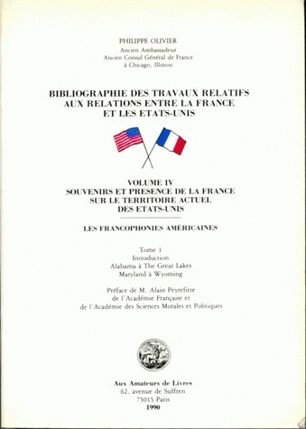 Bibliographie des travaux relatifs aux relations entre la France et les États-Unis. Volume IV