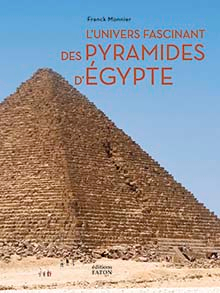 L’Univers fascinant des pyramides d’Egypte