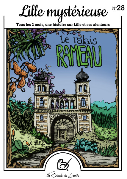 N°28 Lille mystérieuse - Le Palais Rameau