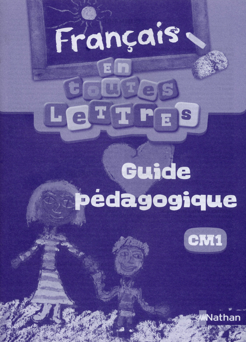 En toutes lettres - Français CM1 Guide pédagogique Cameroun