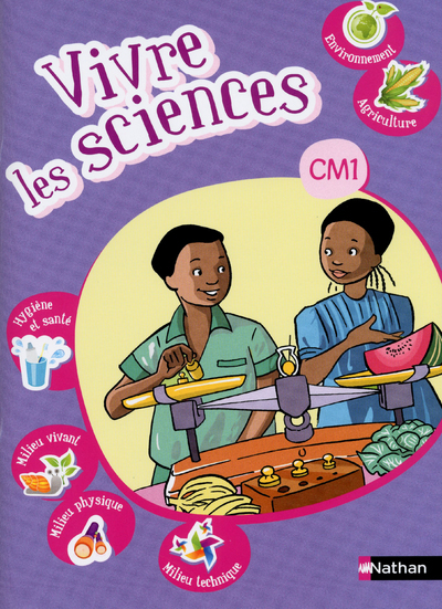 Vivre les sciences CM1 Livre élève