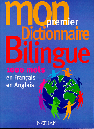 Mon premier dictionnaire bilingue français-anglais