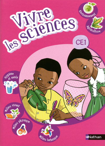 Vivre les sciences CE1 Livre élève