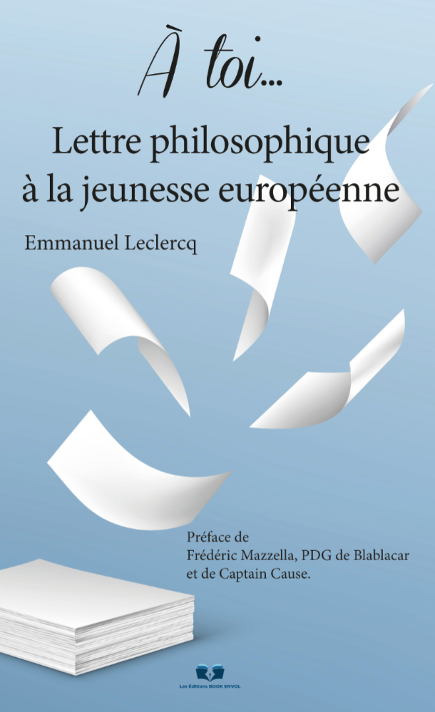 A toi... Lettre philosophique à la jeunesse européenne