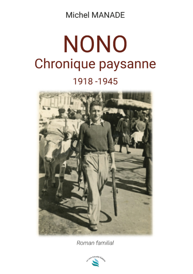 Nono Chronique paysanne 1918 - 1945