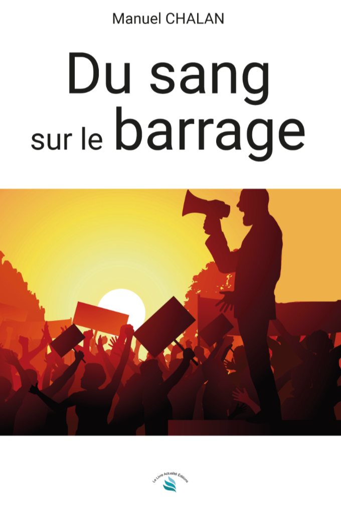 Du sang sur le barrage