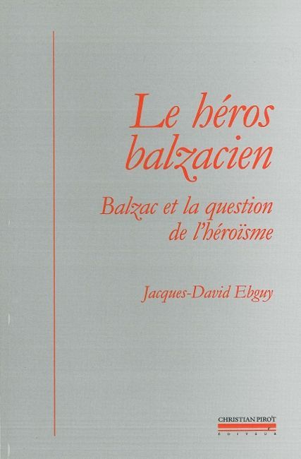 Le Heros Balzacien
