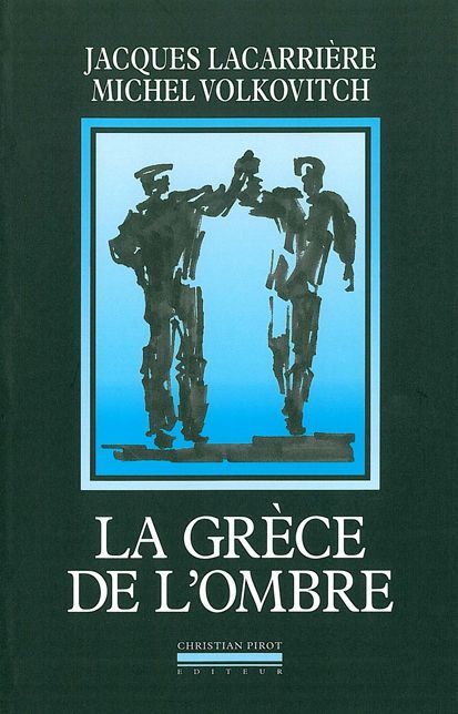 La Grece de l'Ombre
