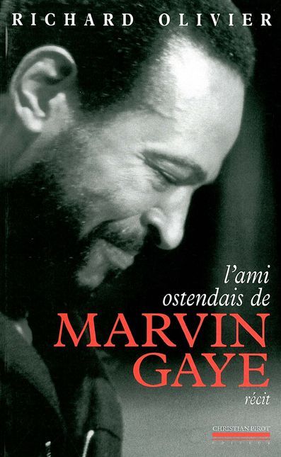 L' Ami Ostendais de Marvin Gaye