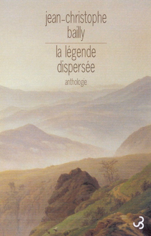 La légende dispersée