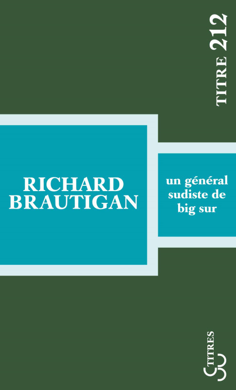 Un général sudiste de Big Sur