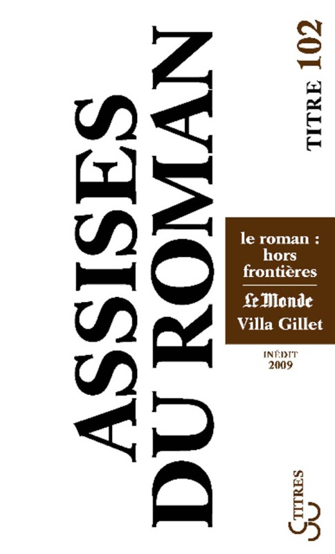 Assises internationales du roman 2009 roman hors frontière