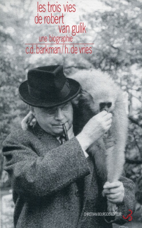 Les trois vies de Roberts Van Gulik