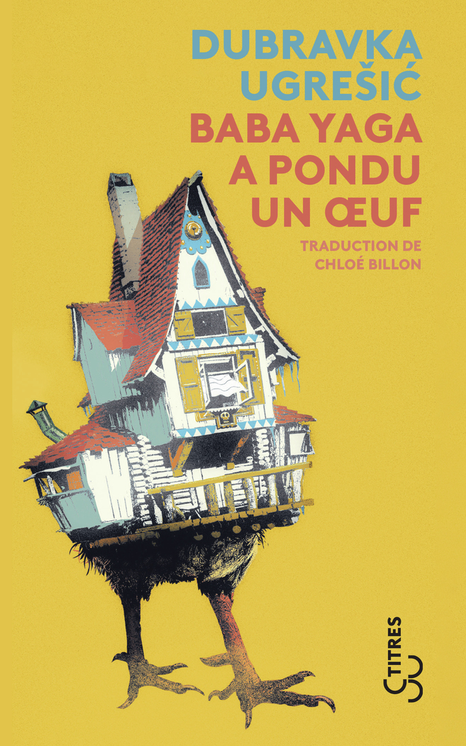 Baba Yaga a pondu un oeuf