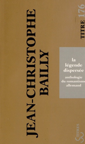 La légende dispersée