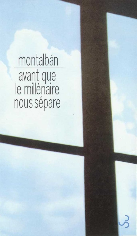 Avant que le millénaire nous sépare