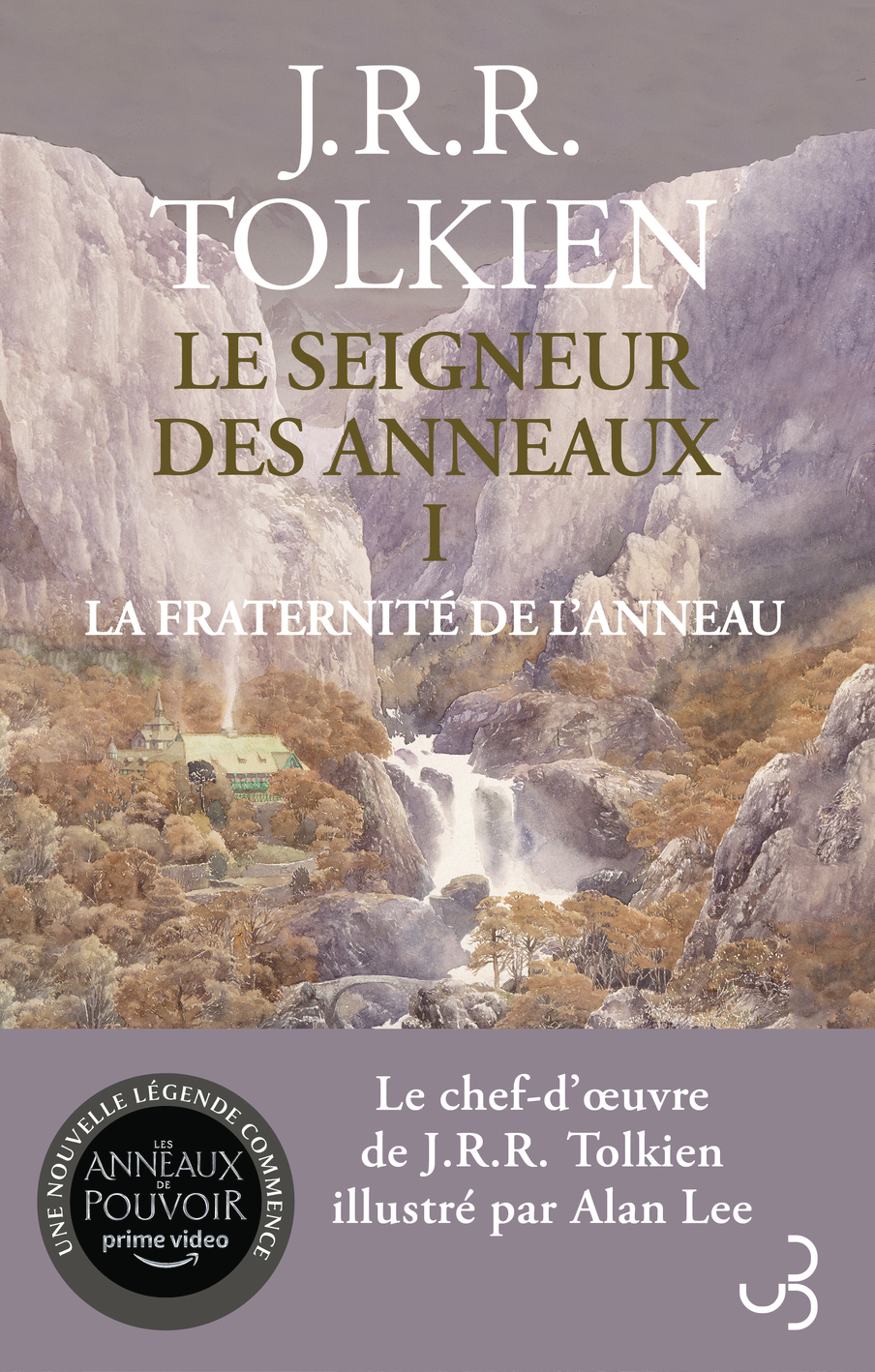 Le Seigneur des Anneaux - Tome 1 édition brochée et illustrée : La Fraternité de l'Anneau