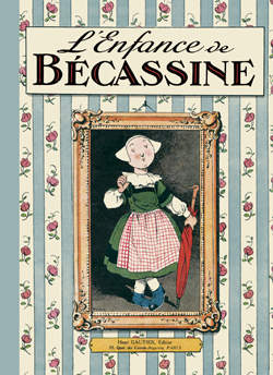 L'enfance de Bécassine (nouvelle édition)