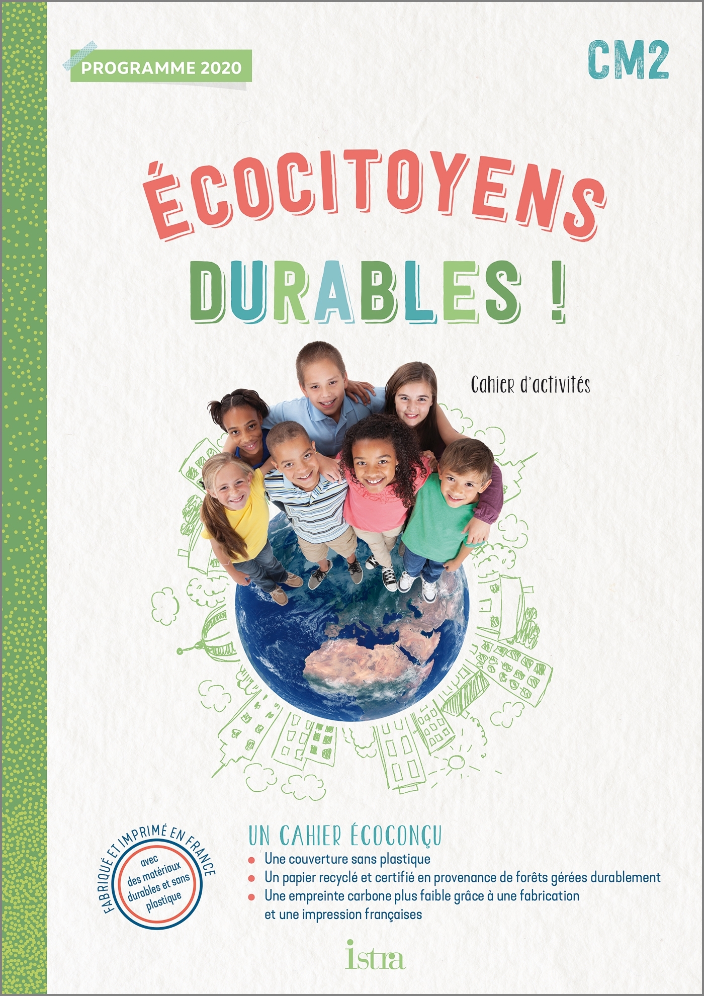 Ecocitoyens durables ! CM2 - Cahier élève - Ed. 2022