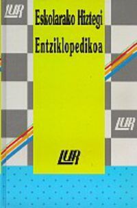 LUR ESKOLARAKO HIZTEGI ENTZIKLOPEDIKOA