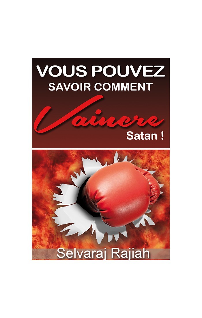 Vous pouvez savoir comment vaincre satan