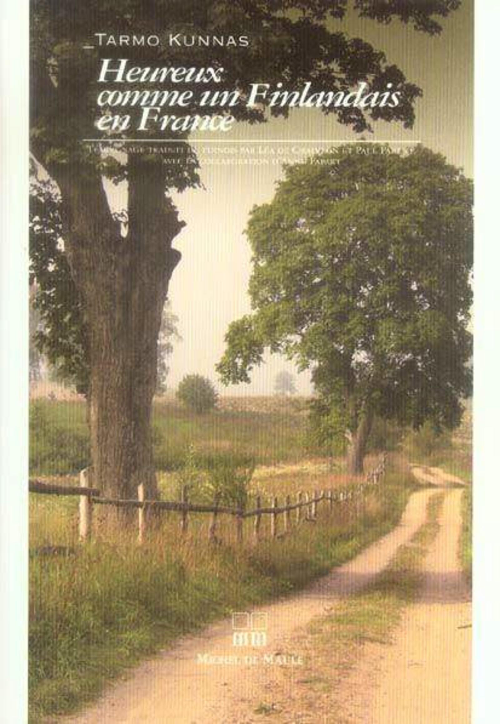 HEUREUX COMME UN FINLANDAIS EN FRANCE