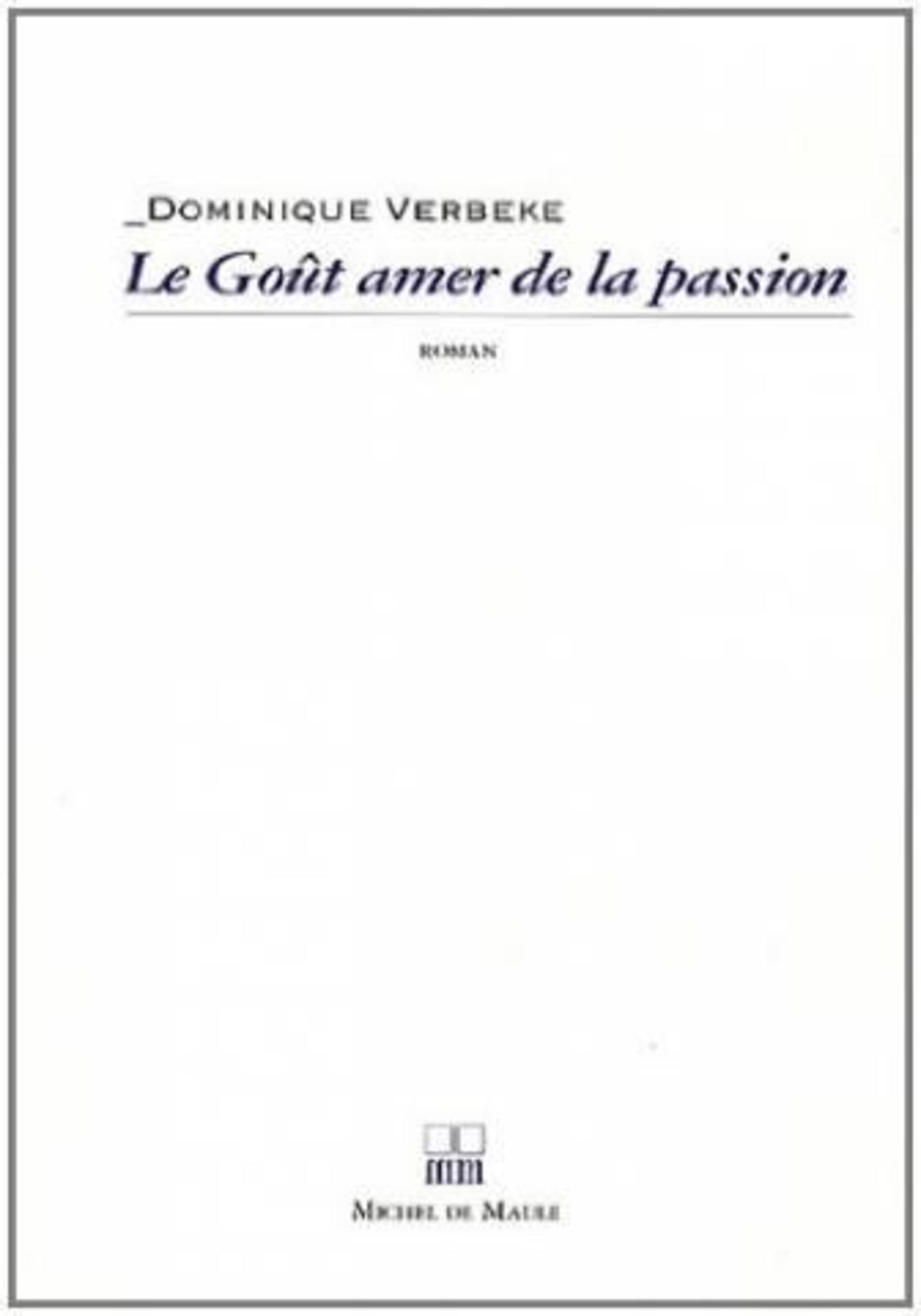 LE GOUT AMER DE LA PASSION