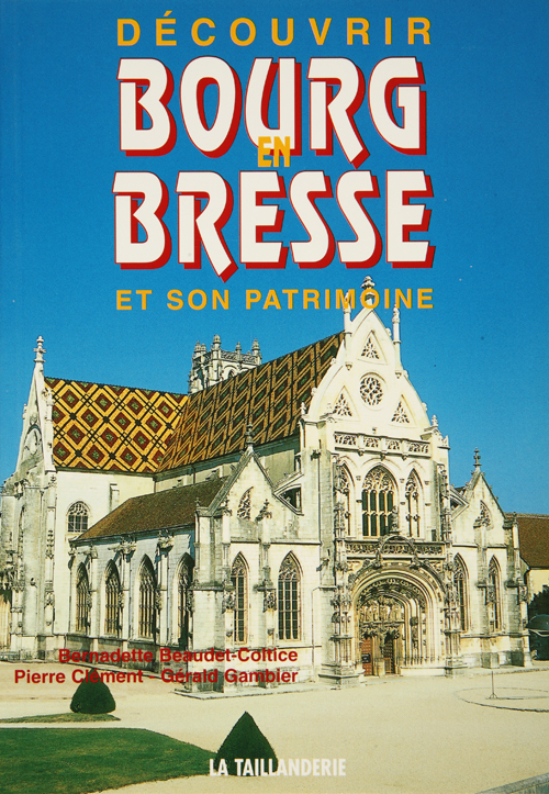 Découvrir Bourg-en-Bresse
