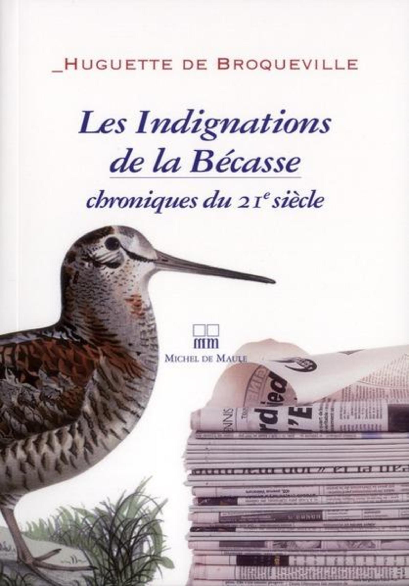 LES INDIGNATIONS DE LA BECASSE